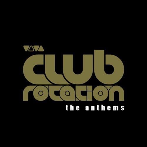 Viva Club Rotation-the Anthems