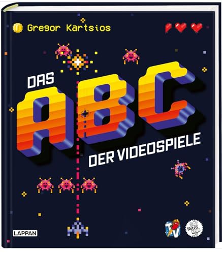 Das Nerd-ABC: Das ABC der Videospiele: Alles, was Gamer über Videospielgeschichte wissen müssen – präsentiert von Rocket Beans TV! | Ideales Geschenk für Nerds